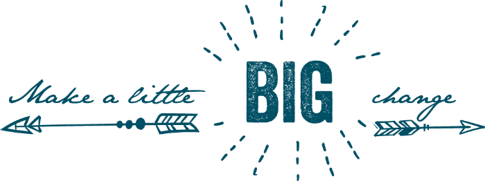 Make a little big change